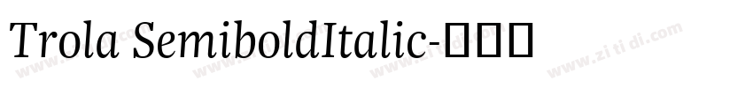 Trola SemiboldItalic字体转换
